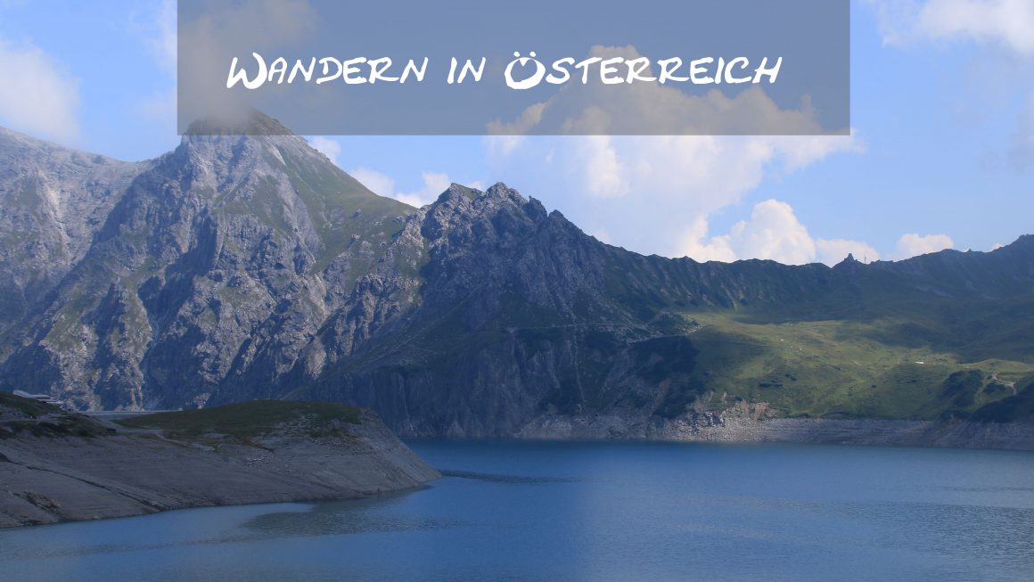 Wandern in Österreich – Kaiserwetter, Wellness und eine Autopanne