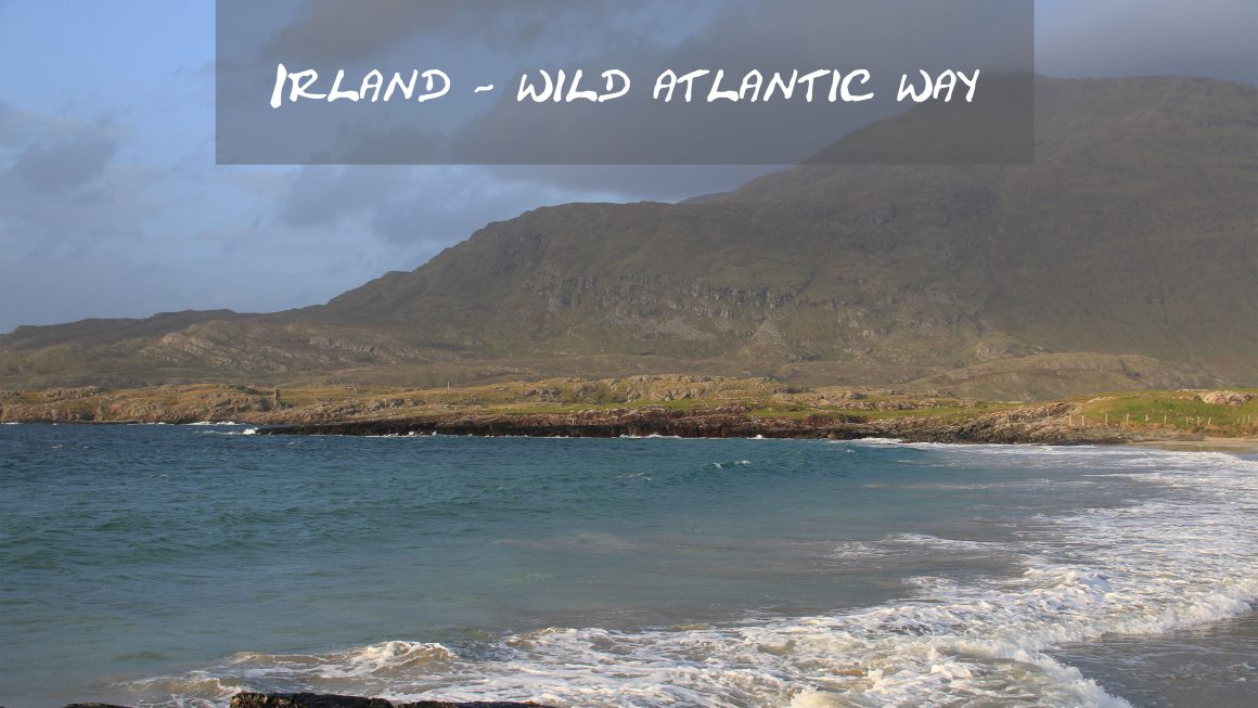 Irland, entlang des wild atlantic way…